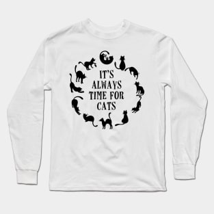 It's Always Time For Cats cat clock Long Sleeve T-Shirt